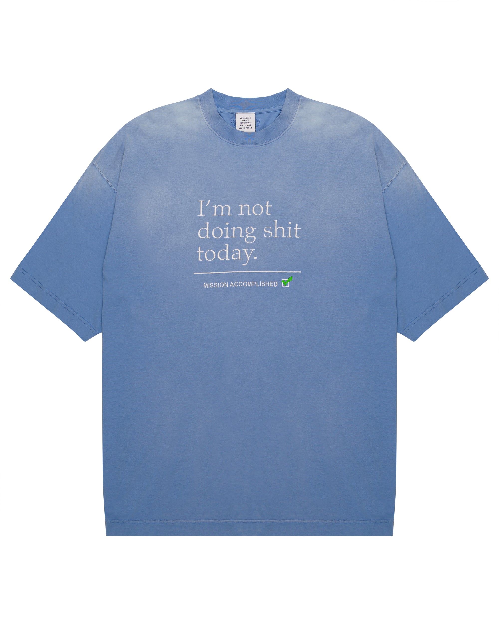 Vetements "Not doing shit today" powder blue oversized t-shirt